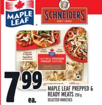 Metro Maple leaf prepped & ready meats offer