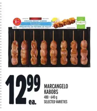 Metro Marcangelo kabobs offer