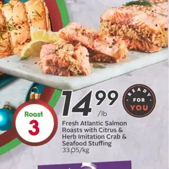 Sobeys Fresh atlantic salmon roasts with citrus & herb imitation crab & seafood stuffing offer
