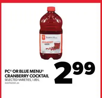 Real Canadian Superstore Pc or blue menu cranberry cocktail, 1.89 l offer