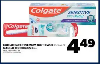 Real Canadian Superstore Colgate super premium toothpaste, 73-170 ml or manual toothbrush, 1 ea offer