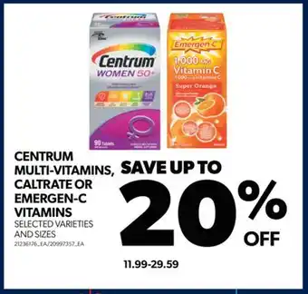 Real Canadian Superstore Centrum multi-vitamins, caltrate or emergen-c vitamins offer