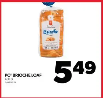 Real Canadian Superstore Pc brioche loaf, 400 g offer