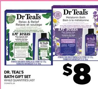 Real Canadian Superstore Dr. teal's bath gift set offer