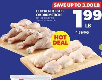 Real Canadian Superstore Chicken thighs or drumsticks offer
