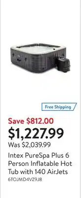 Walmart Intex purespa plus 6 person inflatable hot tub with 140 airjets offer