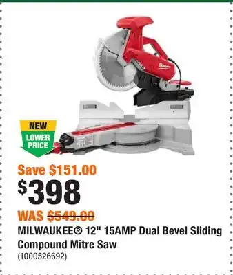 Home Depot Milwaukee 12 15amp dual bevel sliding compound mitre saw offer