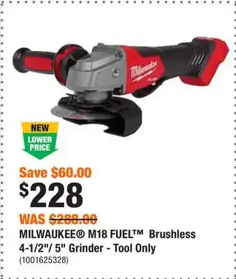 Home Depot Milwaukee m18 fuel brushless 4-1/2/ 5 grinder - tool only offer