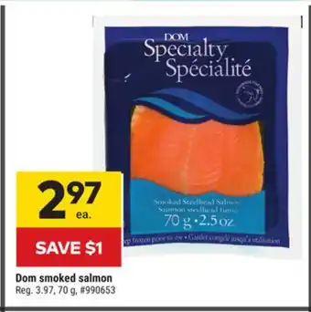 Giant Tiger Dom smoked salmon offer