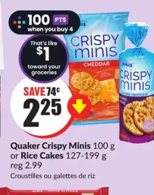 Chalo FreshCo Quaker crispy minis 100 g or rice cakes 127-199 g offer