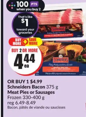 Chalo FreshCo Schneiders bacon 375 g meat pies or sausages frozen 330-400 g offer