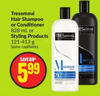 FreshCo Tresemmé hair shampoo or conditioner 828 ml or styling products 121-413 g offer