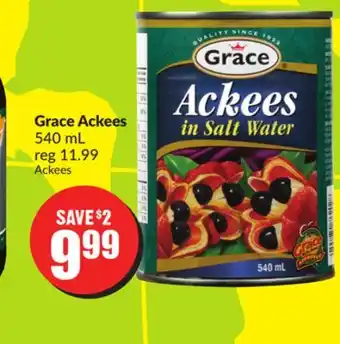 FreshCo Grace ackees 540 ml offer