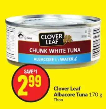 FreshCo Clover leaf albacore tuna 170 g offer