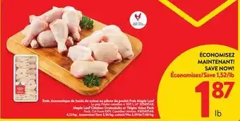 Walmart Maple leaf chicken drumsticks or thighs value pack offer