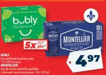 Familiprix Bubly sparkling water, 12 x 355 ml or montellier carbonated natural spring water, 10 x 355 ml offer