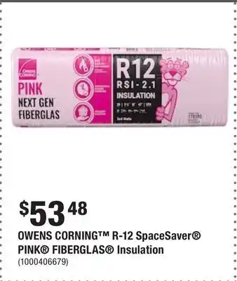 Home Depot Owens corning r-12 spacesaver pink fiberglas insulation offer