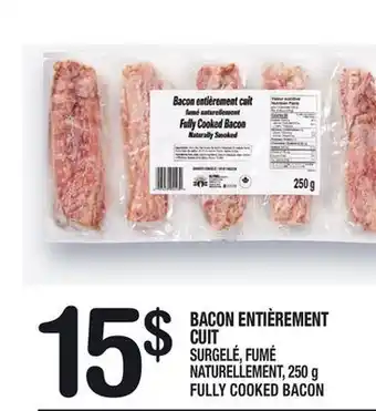 Marche Ami Bacon entièrement cuit | fully cooked bacon offer