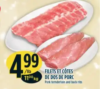 Marché Adonis Filets et côtes de dos de porc offer