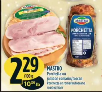 Marché Adonis Mastro porchetta ou jambon romarin/toscan offer
