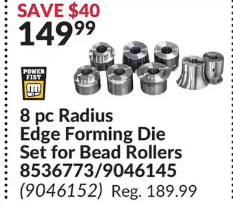 Princess Auto Power fist 8 pc radius edge forming die set for bead rollers offer