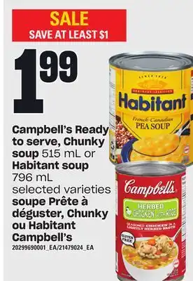 Independent City Market Campbell's ready to serve, chunky soup 515 ml or habitant soup 796 ml offer