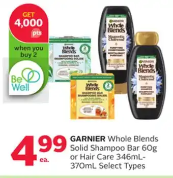 Rexall Garnier whole blends solid shampoo bar 60g or hair care 346ml-370ml offer