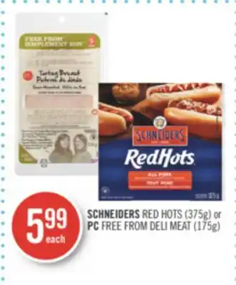 Shoppers Drug Mart Schneiders red hots (375g) or pc free from deli meat (175g) offer