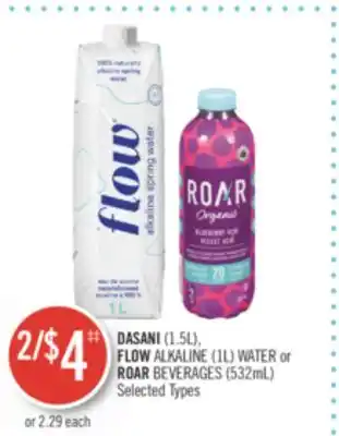 Shoppers Drug Mart Dasani (1.5l), flow alkaline (1l) water or roar beverages (532ml) offer