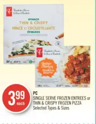 Shoppers Drug Mart Pc single serve frozen entrees or thin & crispy frozen pizza offer