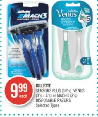 Shoppers Drug Mart Gillette sensor2 plus (10's), venus (3's - 4's) or mach3 (3's) disposable razors offer