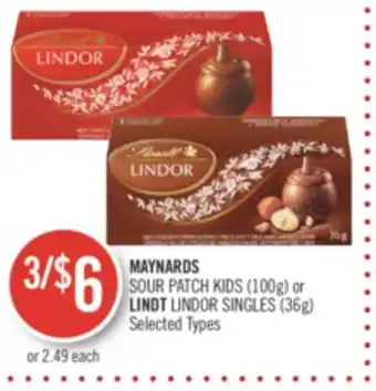Shoppers Drug Mart Maynards sour patch kids (100g) or lindt lindor singles (36g) offer