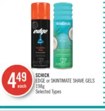 Shoppers Drug Mart Schick edge or skintimate shave gels offer