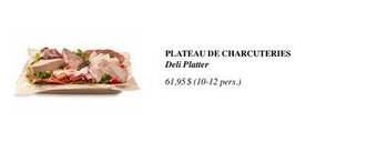 Première Moisson Deli platter offer