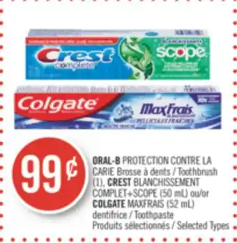 Pharmaprix Oral-b protection contre la carie toothbrush (1), crest blanchissement complet+scope (50 ml) or colgate maxfrais (52 ml) toot offer