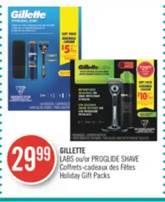 Pharmaprix Gillette labs or proglide shave holiday gift packs offer