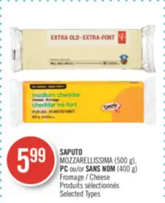 Pharmaprix Saputo mozzarellissima (500 g), pc or no name (400 g) cheese offer