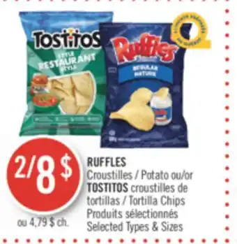 Pharmaprix Ruffles potato or tostitos tortillas chips offer