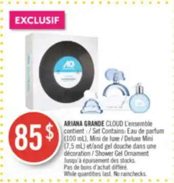 Pharmaprix Ariana grande cloud set contains: eau de parfum (100 ml), deluxe mini (7,5 ml) and shower gel ornament offer