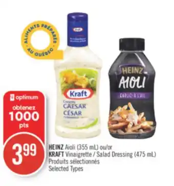 Pharmaprix Heinz aioli (355 ml) or kraft salad dressing (475 ml) offer