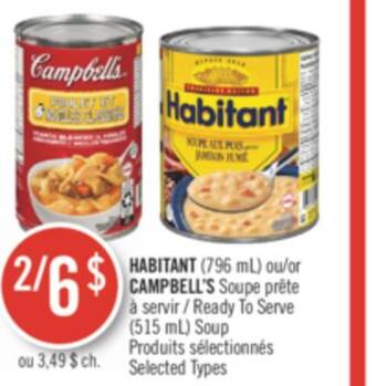 Pharmaprix Habitant (796 ml) or campbell's ready to serve (515 ml) soup offer