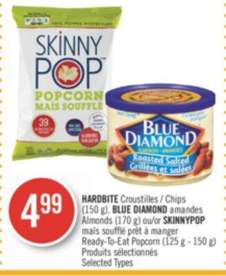 Pharmaprix Hardbite chips (150 g), blue diamond almonds (170 g) or skinnypop ready-to-eat popcorn (125 g - 150 g) offer