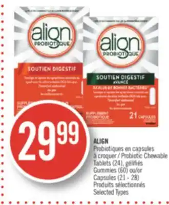 Pharmaprix Align probiotiques en capsules probiotic chewable tablets (24), gélifiés gummies (60) or capsules (21 - 28) offer