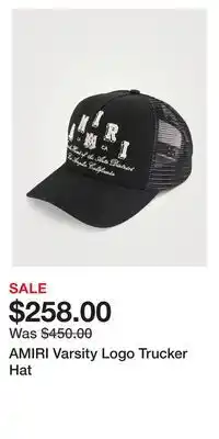 Holt Renfrew Amiri varsity logo trucker hat offer
