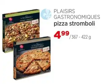 Avril Pizza stromboli plaisirs gastronomiques offer