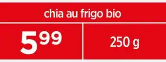Avril Chia au frigo bio offer