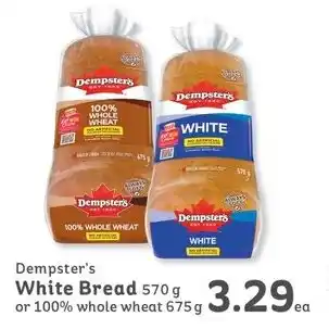 IGA Dempsters White Bread 570g or 100% whole wheat 675g offer