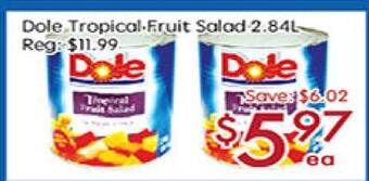 Sunny Food Mart Dole tropical. fruit salad offer