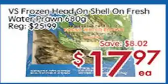 Sunny Food Mart Vs frozen head on shell on fresh water prawn offer