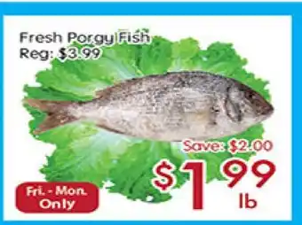 Sunny Food Mart Fresh porgy fish offer